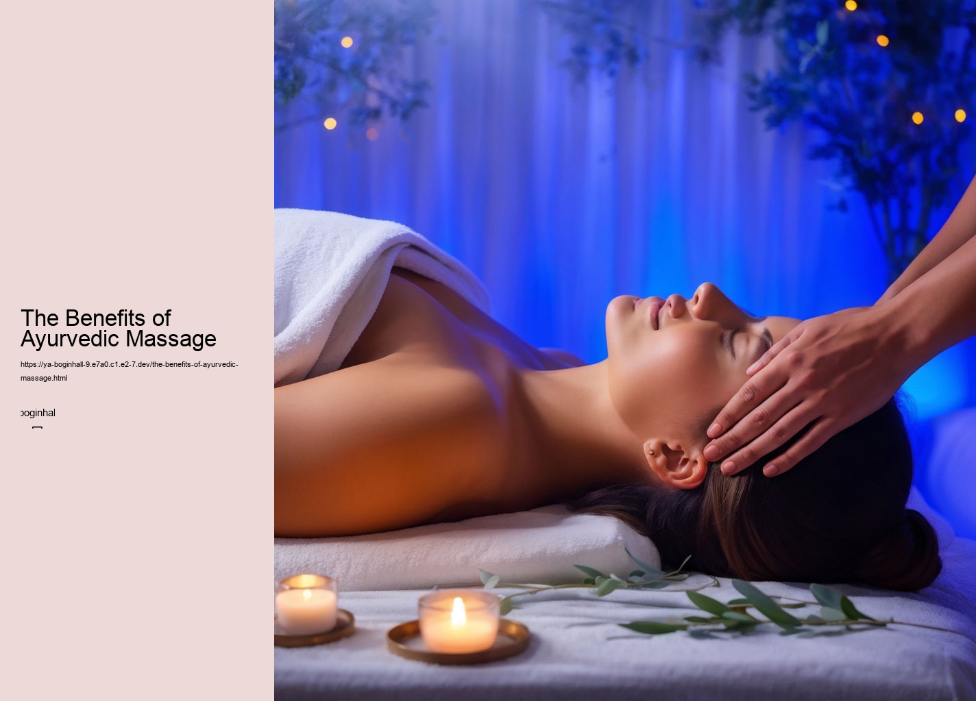 The Benefits of Ayurvedic Massage