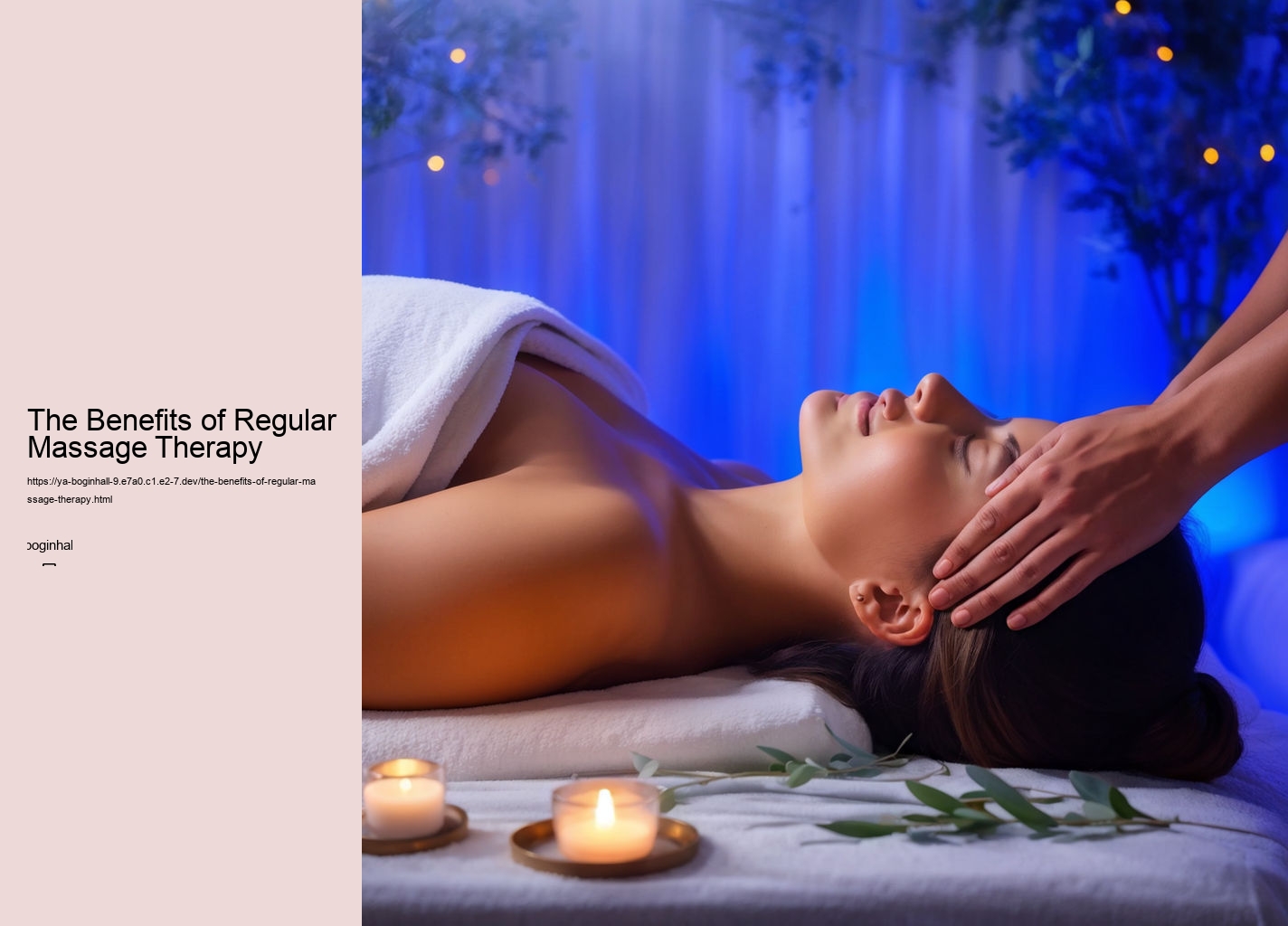 The Benefits of Regular Massage Therapy