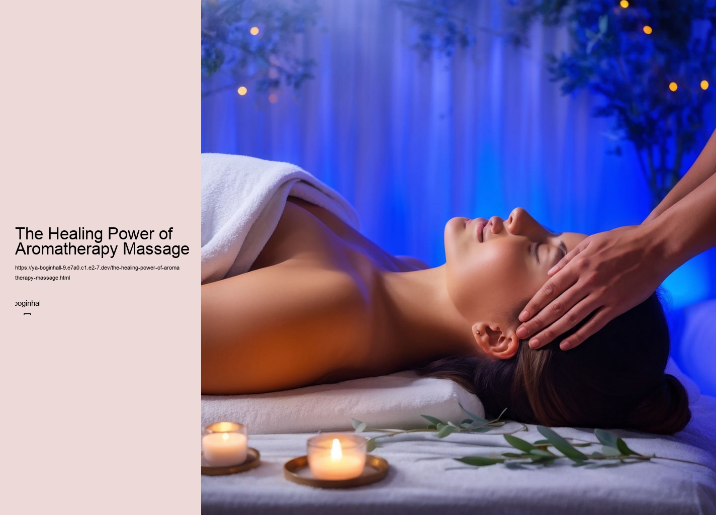 The Healing Power of Aromatherapy Massage